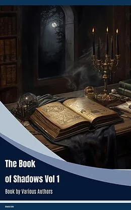 E-Book (epub) The Book of Shadows Vol 1 von Arthur Quiller-Couch, Robert W. Chambers, H. G. Wells