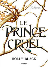 Broschiert Le peuple de l'air. Le prince cruel von Holly Black