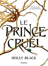 Broschiert Le peuple de l'air. Le prince cruel von Holly Black