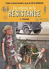 Broschiert Les enfants de la Résistance. Vol. 4. L'escalade von Cécile Jugla