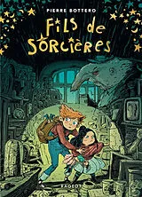 Broschiert Fils de sorcières von Pierre Bottero
