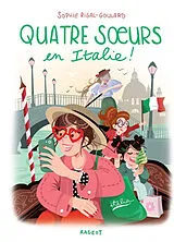 Broschiert Quatre soeurs en Italie ! von Sophie Rigal-Goulard