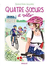 Broschiert Quatre soeurs à vélo von Sophie Rigal-Goulard