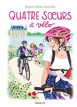 Broschiert Quatre soeurs à vélo von Rigal-goulard-s