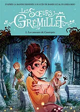 Broschiert Les soeurs Grémillet. Vol. 2. Les amours de Cassiopée von Cécile Jugla