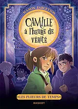 Broschiert Les plieurs de temps. Camille à l'heure de vérité von Manon Fargetton