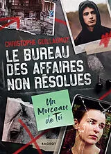 Broschiert Le bureau des affaires non résolues. Un morceau de toi von Christophe Guillaumot
