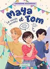 Broschiert Maya et Tom. Vol. 2. La soirée secrète von Catherine Kalengula