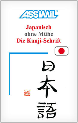 Fester Einband Assimil Japanisch ohne Mühe von Catherine Garnier, Mori Toshiko