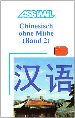 Fester Einband Assimil Chinesisch ohne Mühe Band 2 von Philippe Kantor