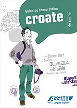 Broschiert Le croate de poche : guide de conversation von Dragoslav Jovanovic