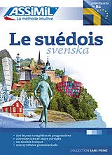Broschiert Le suédois : débutants & faux-débutants : niveau atteint B2. Svenska von William Fovet