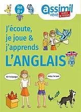 Broschiert J'écoute, je joue & j'apprends l'anglais : âge 8+ von Kate; Tirard, Sarah Holiday