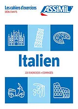 Broschiert Italien : débutants : 220 exercices + corrigés von Federico Benedetti