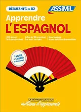  Apprendre l'espagnol : débutants, B2 : 1 livre + l'audio à télécharger von Juan Cordoba