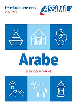 Broché Arabe : débutants : 180 exercices + corrigés de Daniel Krasa