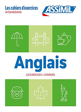 Broché Anglais : 220 exercices + corrigés : intermédiaire de Hélène Bauchart