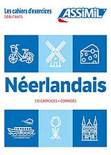 Broschiert Néerlandais : débutants : 170 exercices + corrigés von Ineke Papert