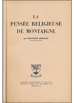 Broché La Pensée religieuse de Montaigne de Dreano Maturin