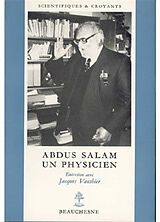 Broché Abdus Salam, un physicien de Vauthier Jacques