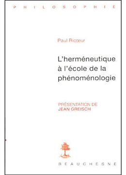 Broché Paul Ricoeur : l'herméneutique à l'école de la phénoménologie de Dastur Francoise