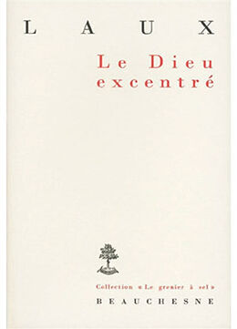 Broché Le Dieu excentré de Laux Henri