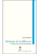 Broché Ontologie de la différence : une exploration du champ épistémologique de Milet Jean