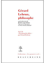 Broché Gérard Lebrun, philosophe. La raison des effets de Cohen Halimi Mich