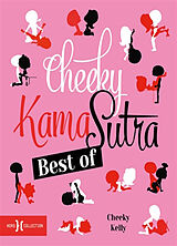 Broché Best of Cheeky Kama sutra de Cheeky Kelly