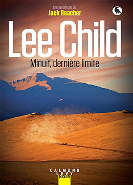 Broché Minuit, dernière limite : une aventure de Jack Reacher de Lee Child