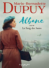 Broschiert Albane. Vol. 3. Le sang des justes von Dupuy-m