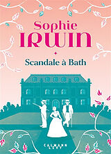 Broché Scandale à Bath de Sophie Irwin