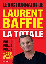 Broschiert Le dictionnaire de Laurent Baffie : la totale von Baffie-l