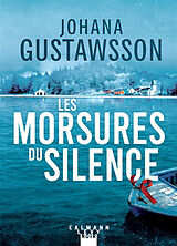 Broché Les morsures du silence de Gustawsson-j