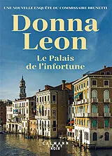 Broschiert Une enquête du commissaire Brunetti. Le palais de l'infortune von Donna Leon