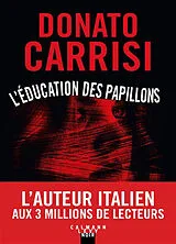 Kartonierter Einband L'Éducation des papillons von Donato Carrisi