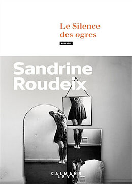 Broché Le silence des ogres de Sandrine Roudeix