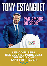 Broschiert Par amour du sport von Tony Estanguet