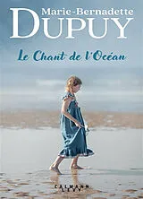 Broschiert Le chant de l'océan von Marie-Bernadette Dupuy