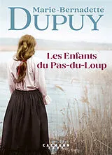 Broschiert Les enfants du Pas du Loup von Marie-Bernardette Dupuy