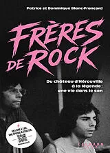 Broschiert Frères de rock von Patrice; Blanc-Francard, Dominique Blanc-Francard