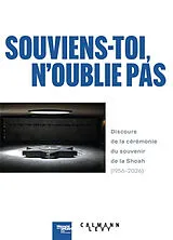 Broschiert Souviens-toi, n'oublie pas : discours de la cérémonie du souvenir de la Shoah (1956-2026) von 