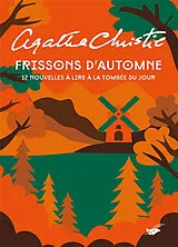 Broschiert Frissons d'automne : 12 nouvelles à lire à la tombée du jour von Agatha Christie