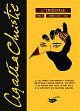 Broché Agatha Christie : l'intégrale. Vol. 3. Années 1930-1933 de Agatha Christie