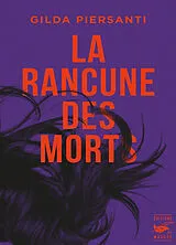 Broschiert La rancune des morts von Gilda Piersanti