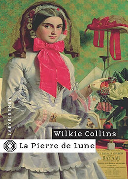 Broschiert La pierre de lune von Wilkie Collins