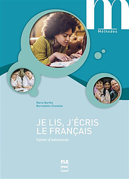 Broché Je lis, j'écris le français : cahier d'autonomie de Marie; Chovelon, Bernadette Barthe