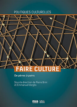 Broché Faire culture : de pères à pairs de 