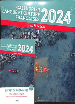 Broché Au fil de l'eau : calendrier langue et culture françaises de 