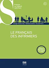 Broschiert Le français des infirmiers : B1-B2 von S.; Gardette-Tria, N.; Perez, C. Talavera-Goy